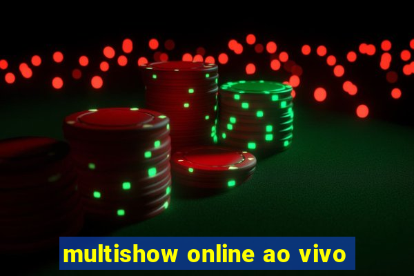 multishow online ao vivo